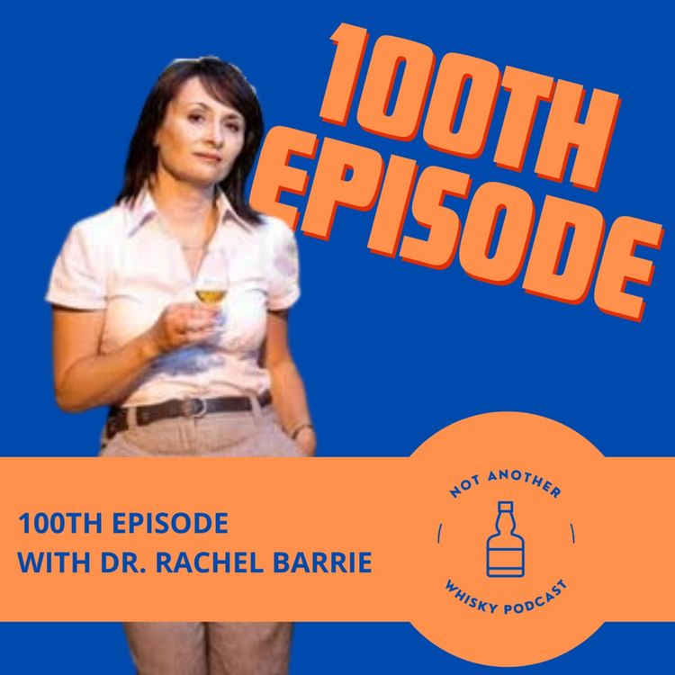 cover art for EPISODE 100 WITH DR. RACHEL BARRIE