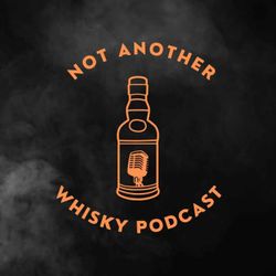 cover art for Not Another Whisky Podcast