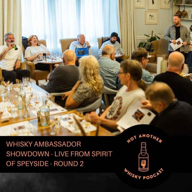 cover art for WHISKY AMBASSADOR SHOWDOWN - LIVE FROM SPIRIT OF SPEYSIDE