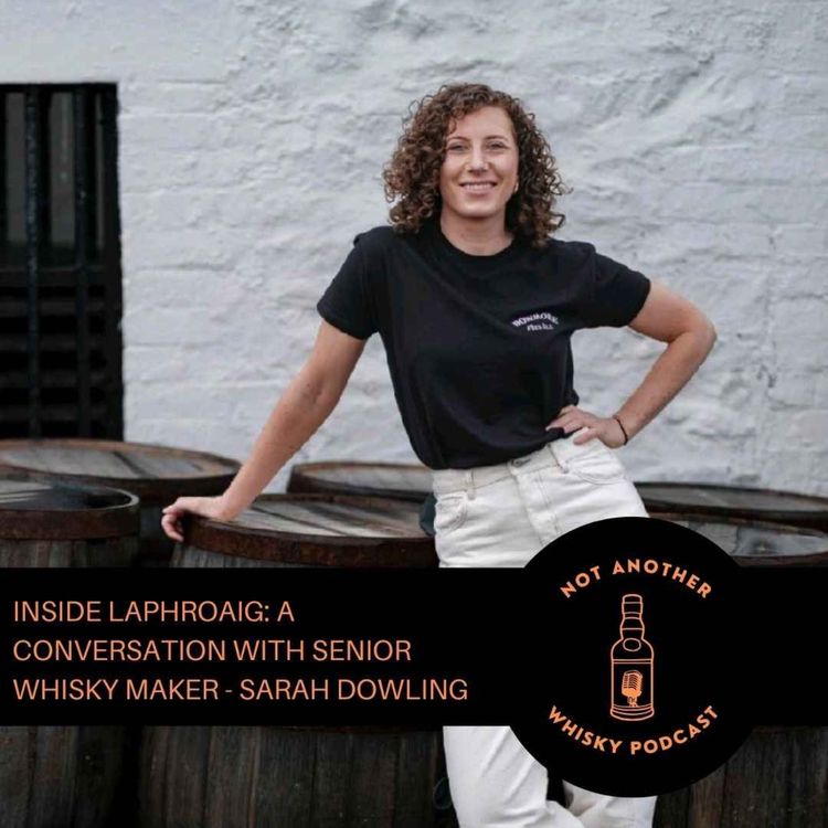 cover art for INSIDE LAPHROAIG: A CHAT WITH SARAH DOWLING, SENIOR WHISKY MAKER