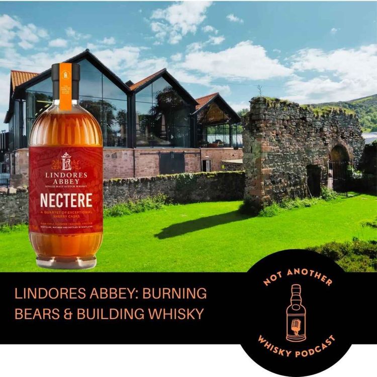 cover art for LINDORES ABBEY: BURNING BEARS & BUILDING WHISKY