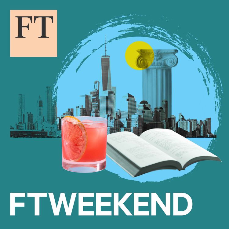 cover art for FT Weekend: Tina Brown and Simon Schama on the royal family