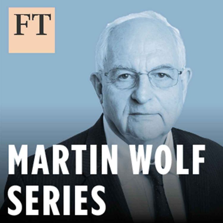 cover art for Martin Wolf on saving democratic capitalism