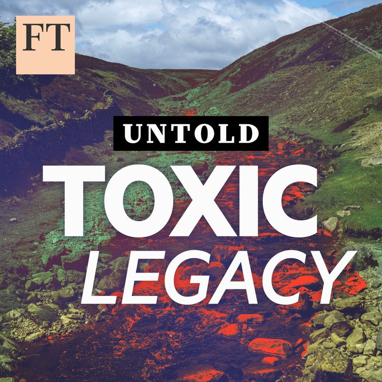 cover art for Untold: Toxic Legacy, Ep. 1