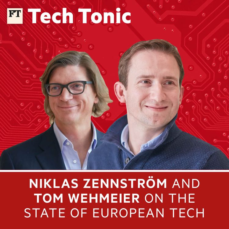 cover art for Niklas Zennström and Tom Wehmeier on the state of European tech