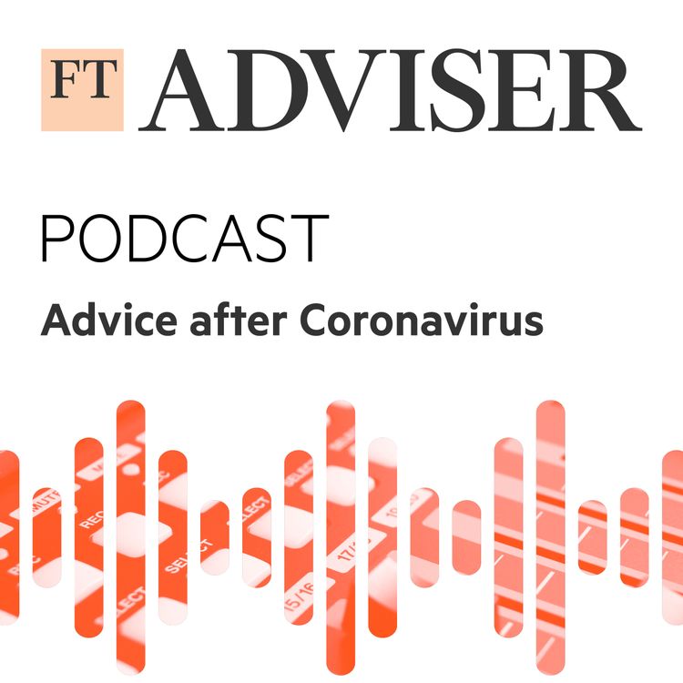 cover art for Advice after coronavirus: St James's Place