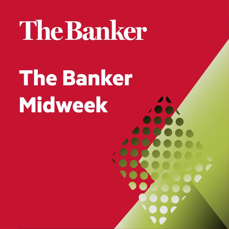 cover art for The Banker Midweek | March 8, 2023