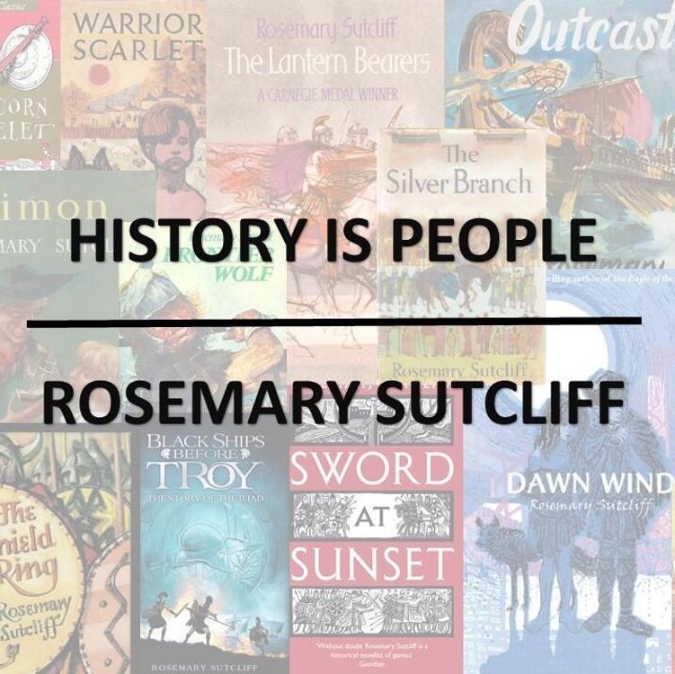 cover art for 2: Rosemary Sutcliff: History is People