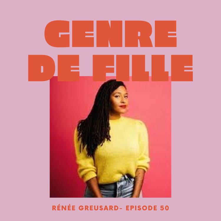 cover art for #50 - Renée Greusard, journaliste et autrice, pour un consentement éclairé à la maternité