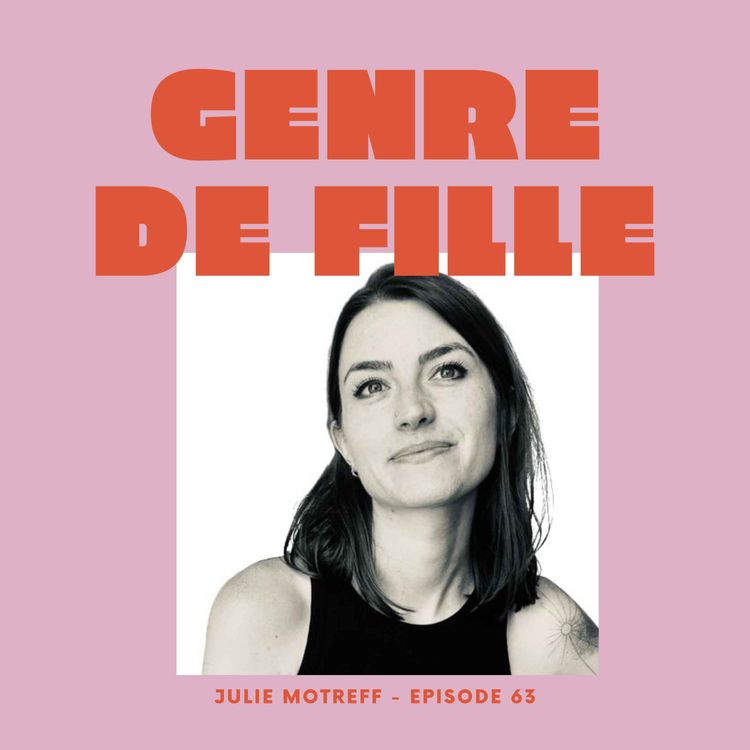 cover art for Julie Motreff, plume et ghostwriter pour porter la voix des femmes