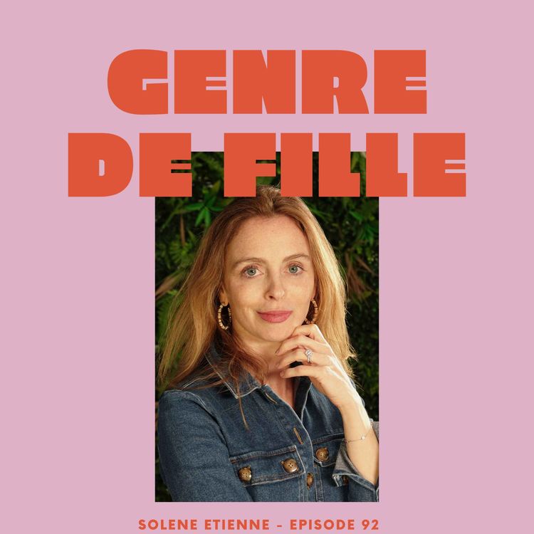 cover art for Solène Etienne, entreprenariat, passion du son et des histoires