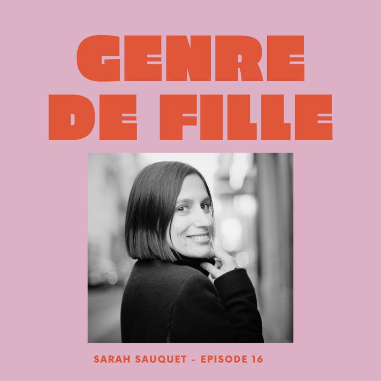 cover art for #16 - Sarah Sauquet, être prof de lettres et créer des appli pour donner envie de lire