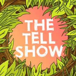 cover art for The Tell Show