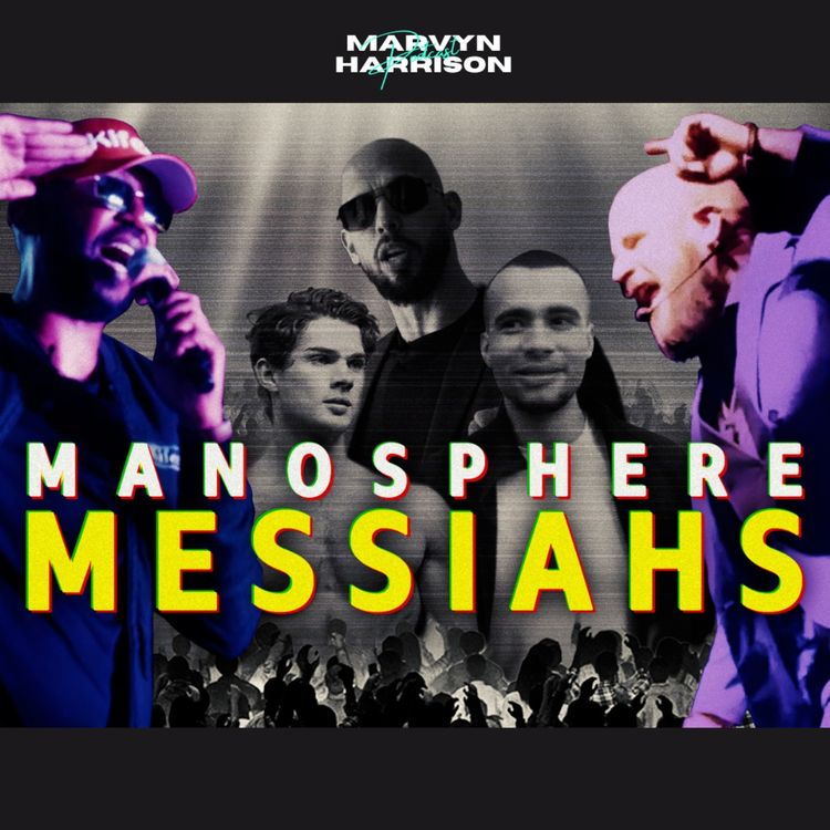 cover art for Manosphere Messiahs: Inside the Global Spread of Misogyny Online with BBC's Jacqui Wakefield