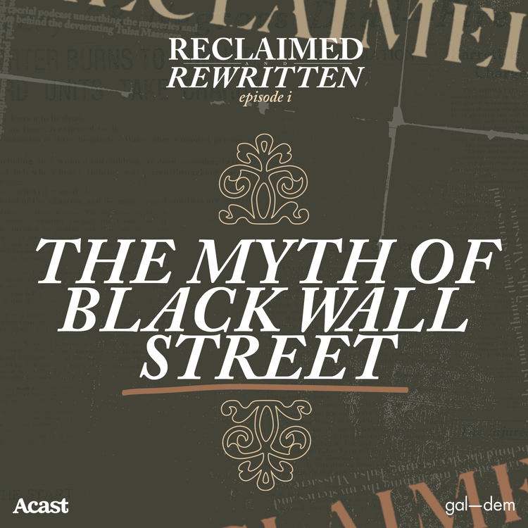 cover art for 1. The Myth of Black Wall Street