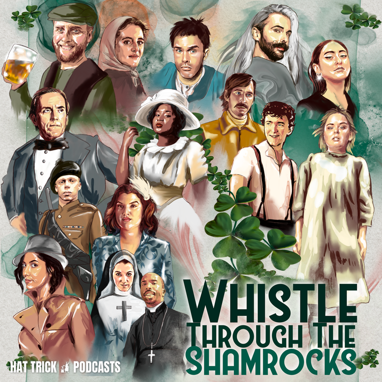 cover art for Whistle Through The Shamrocks: Episode 1