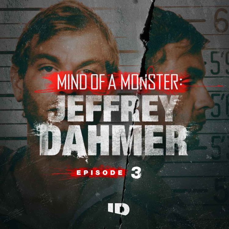 cover art for S4 Ep.3: Dahmer and the Chocolate Factory  