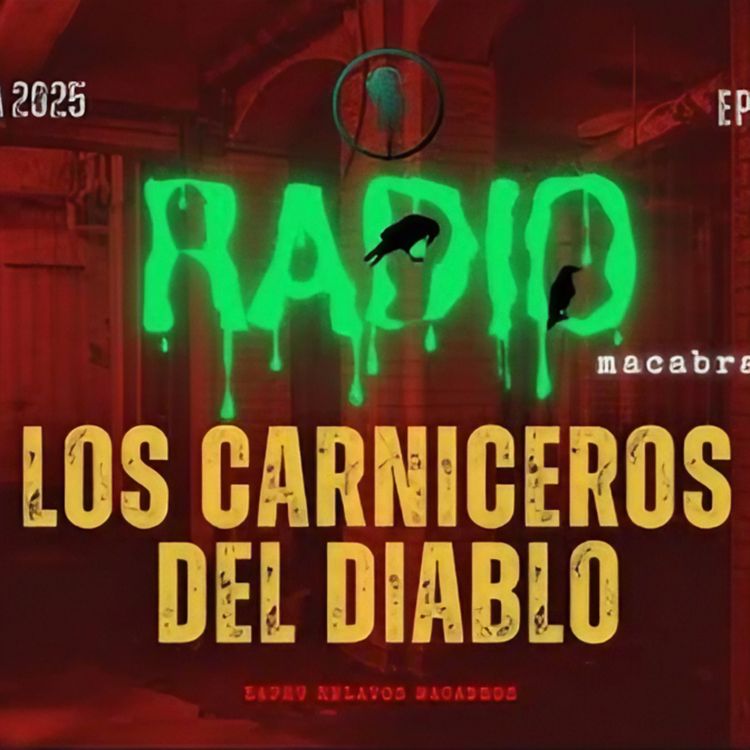 cover art for Los Carniceros Del Diablo (Radio Macabra)