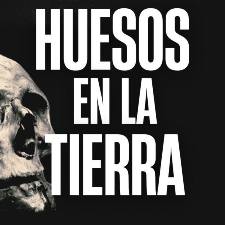 cover art for Huesos En La Tierra (Radio Macabra)