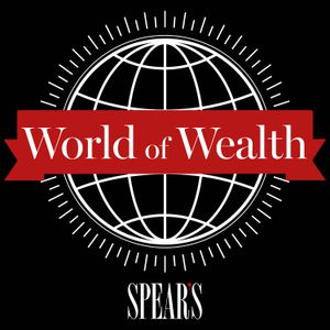 cover art for World of Wealth, from Spear's: wealth management and luxury lifestyle