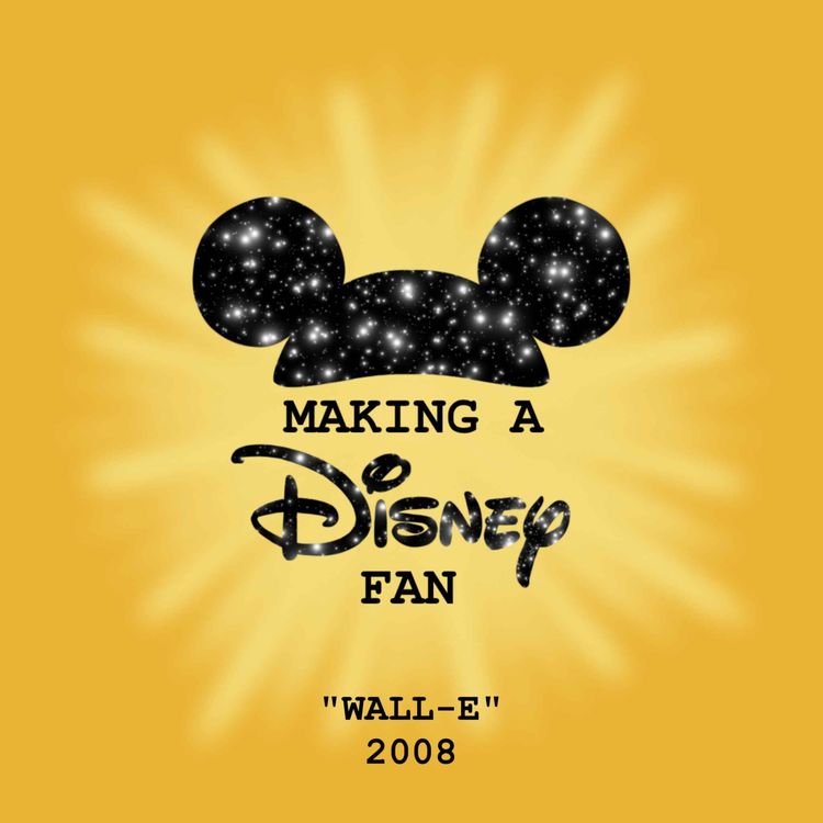 cover art for Episode Twenty-Six: Wall-E