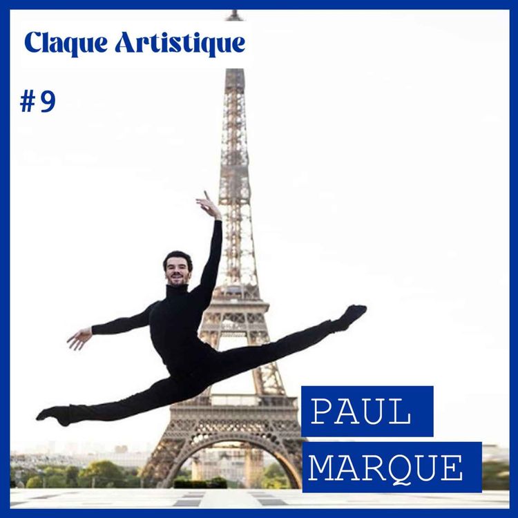 cover art for Paul Marque - Danseur étoile : passion totale et volonté en béton, rêver et atteindre les sommets