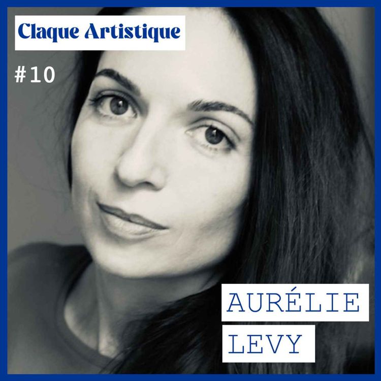 cover art for Aurelie Levy – BD coup de poing : redonner vie à une femme effacée de l’Histoire 1/2