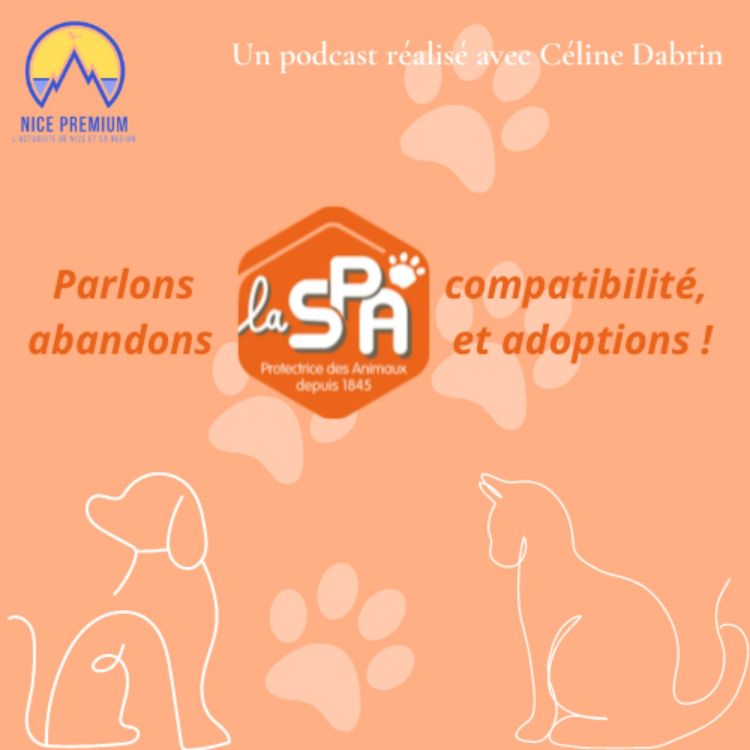 cover art for Parlons compatibilité, abandons et adoptions avec la SPA !
