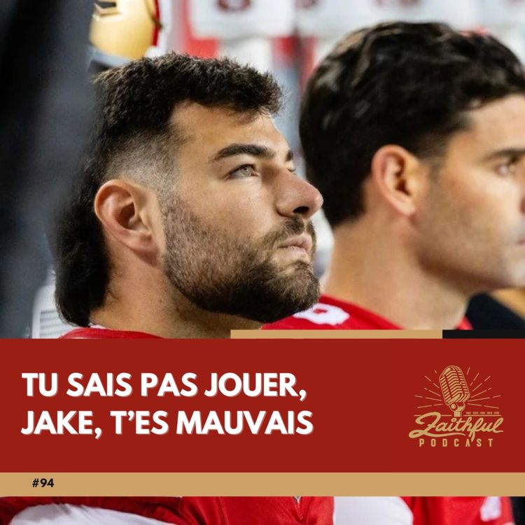 cover art for #94 - Tu sais pas jouer Jake, t'es mauvais