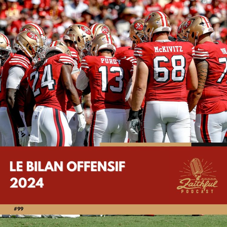 cover art for #99 - Le bilan offensif 2024