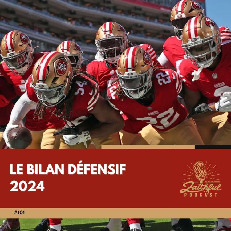 cover art for #101 - Le bilan défensif 2024
