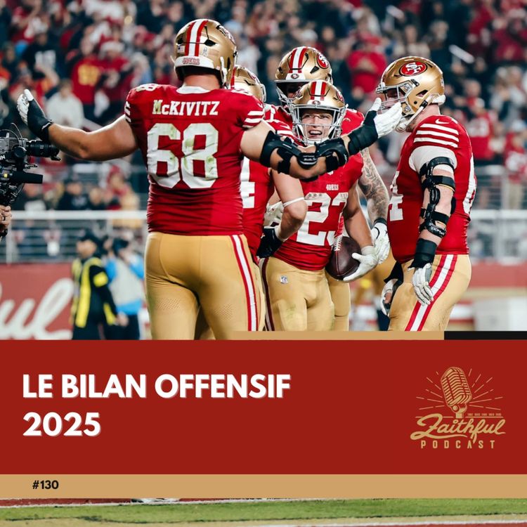 cover art for #130 - Le bilan offensif 2025