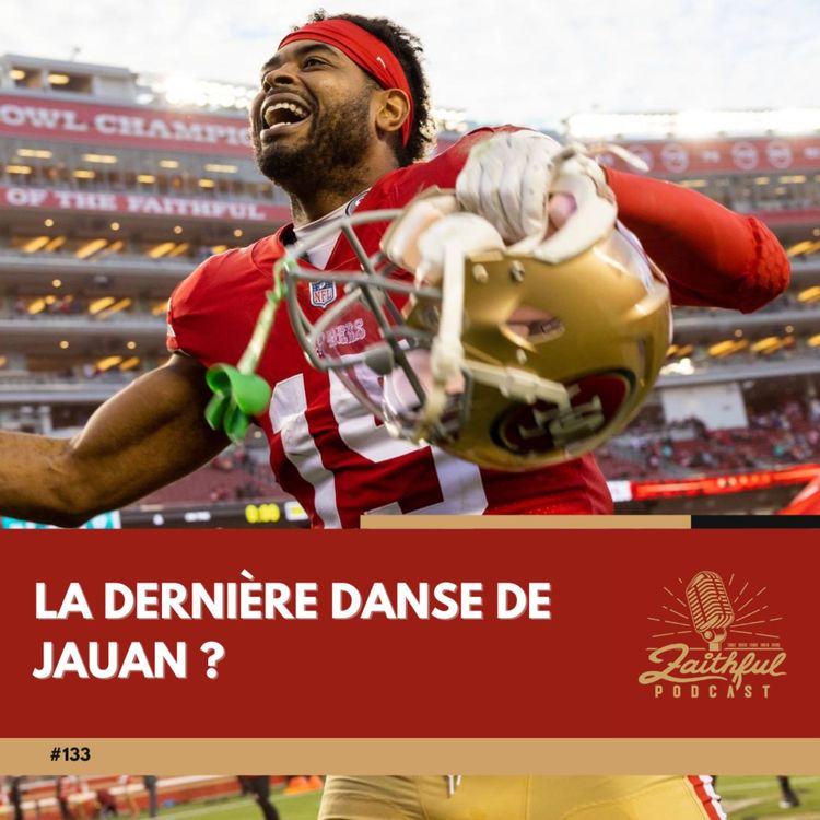 cover art for #133 - La dernière danse de Jauan ?