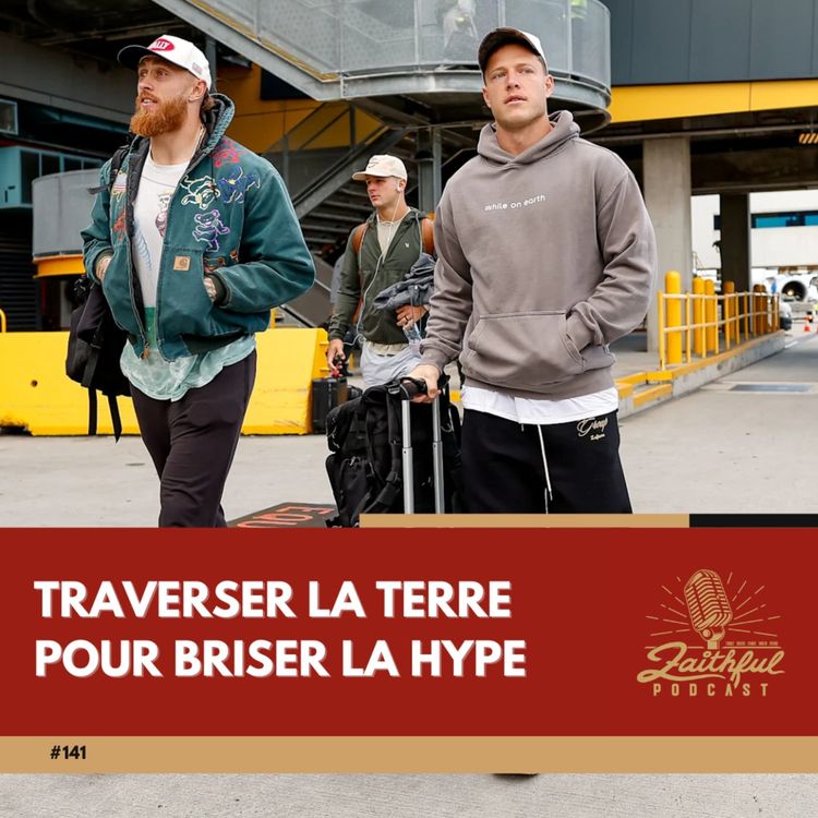 cover art for #141 - Traverser la Terre pour briser la hype