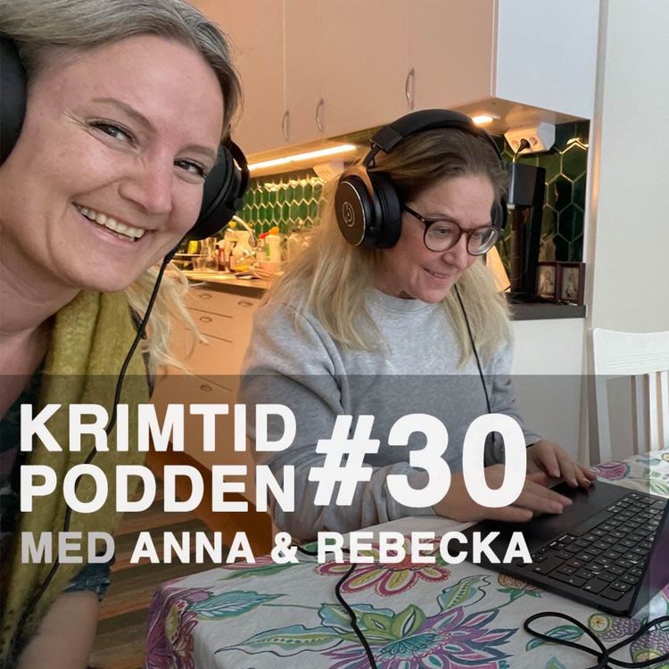 cover art for #30 Anna & Rebecka