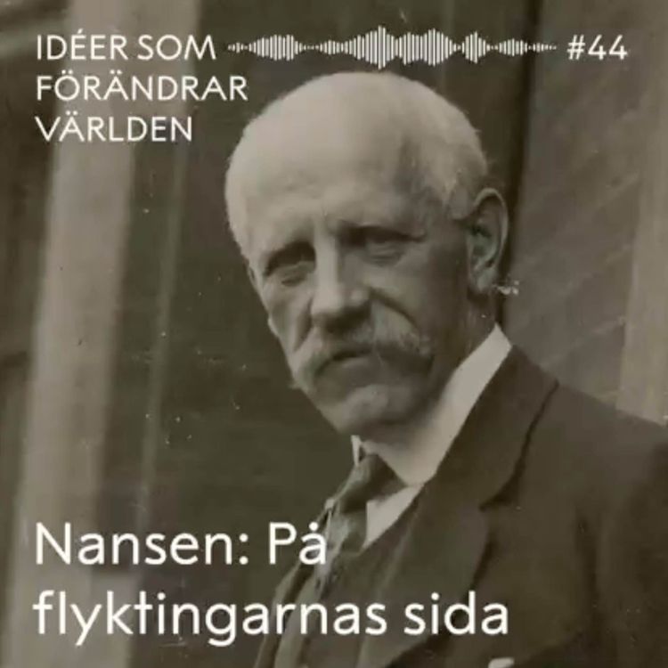 cover art for Nansen: På flyktingarnas sida – med Carl Emil Vogt