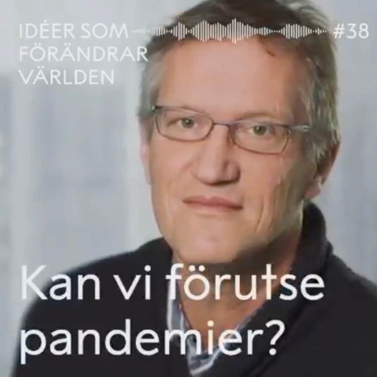 cover art for Kan vi förutse pandemier? – med Anders Tegnell 