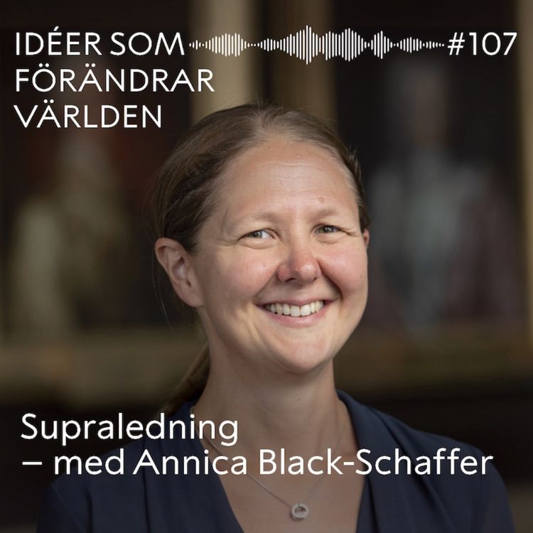 cover art for Supraledning – med Annica Black-Schaffer