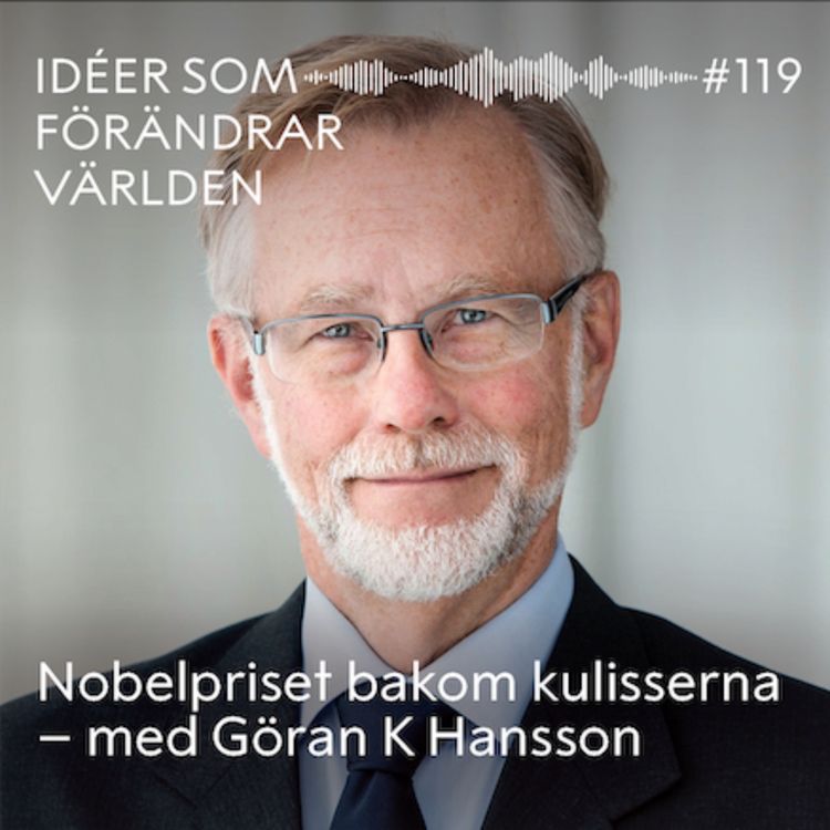 cover art for Nobelpriset bakom kulisserna – med Göran K Hansson
