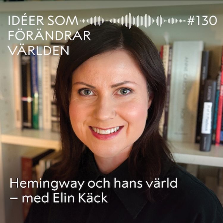 cover art for Hemingway och hans värld – med Elin Käck