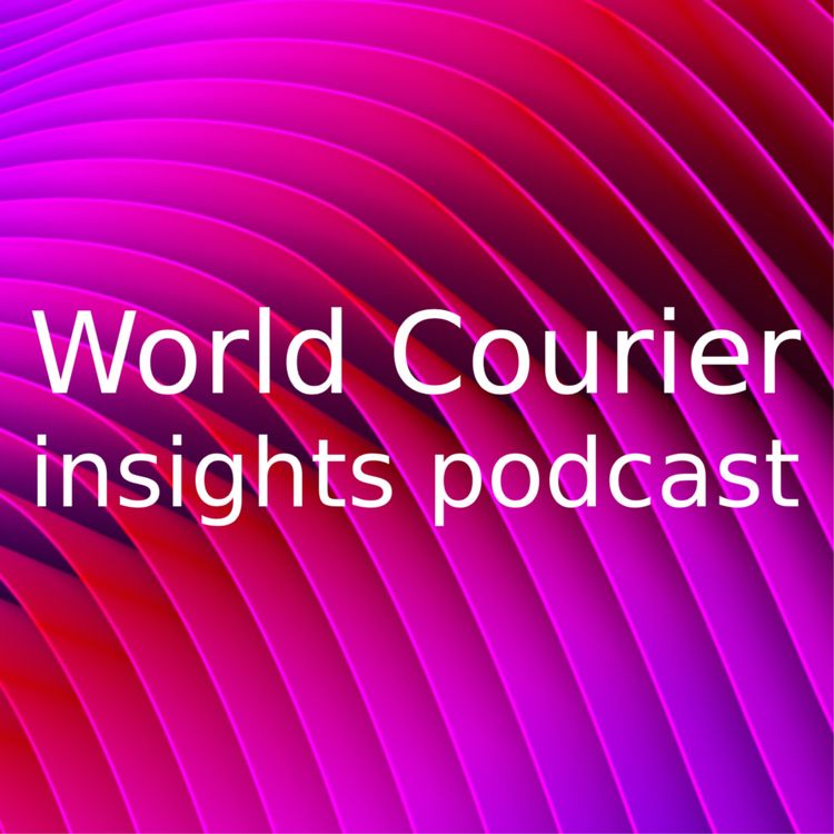 cover art for World Courier insights podcast - Trailer