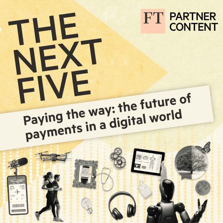 cover art for Paying the way: the future of payments in a digital world