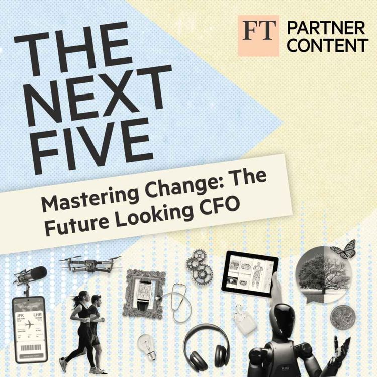 cover art for Mastering Change: The Future Looking CFO
