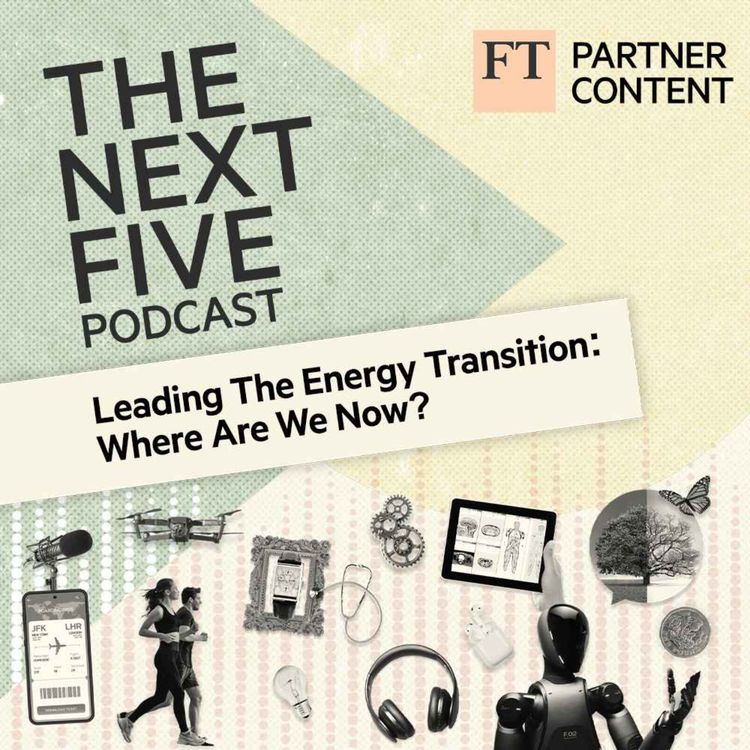 cover art for Leading The Energy Transition: Where Are We Now?