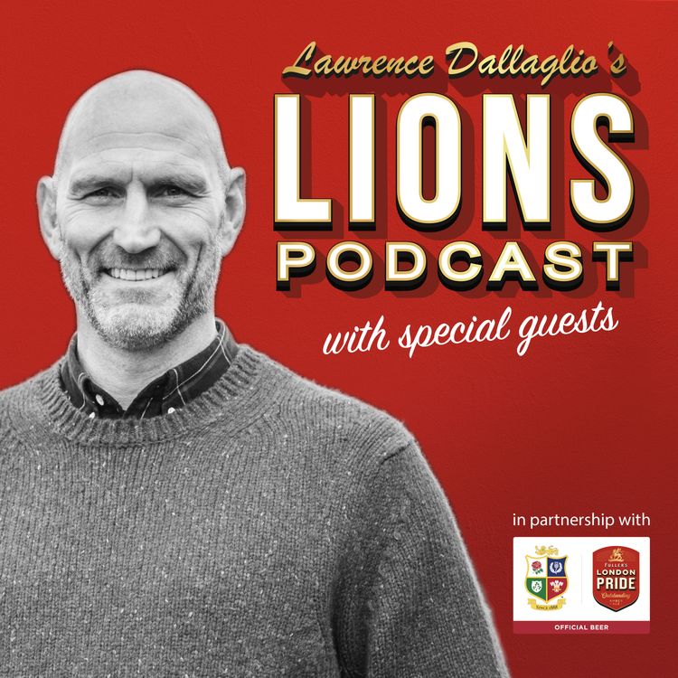 cover art for Lawrence Dallaglio's Lions Podcast coming July 2nd