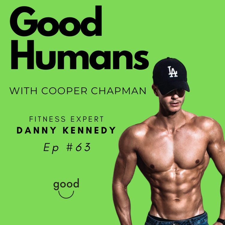 cover art for #63 Danny Kennedy - Fitness Expert