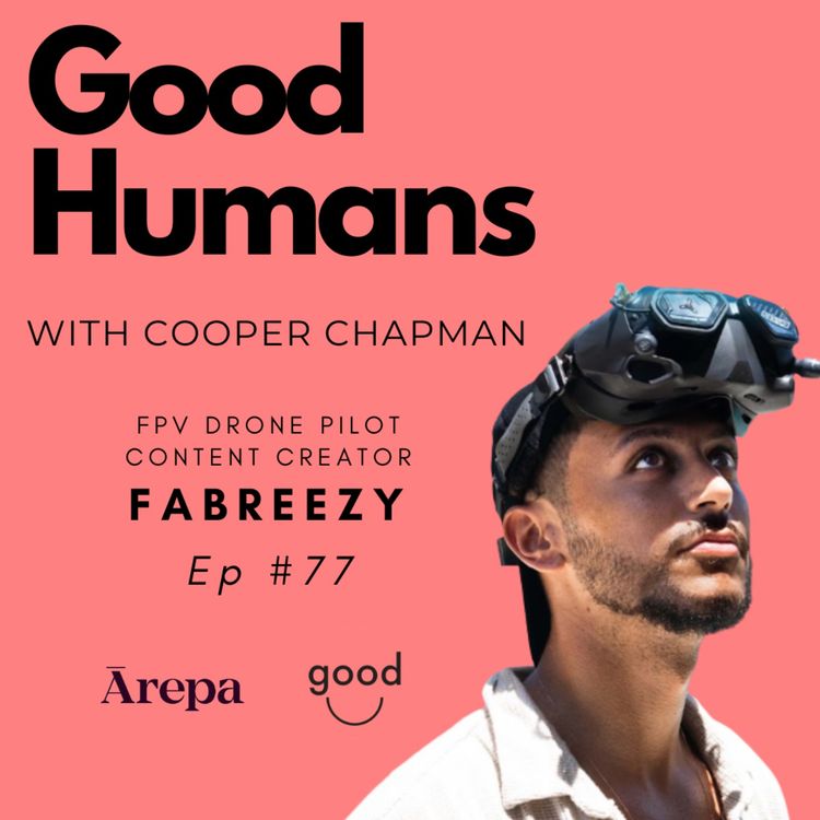 cover art for #77 Fabreezy - FPV Drone Pilot, Content Creator