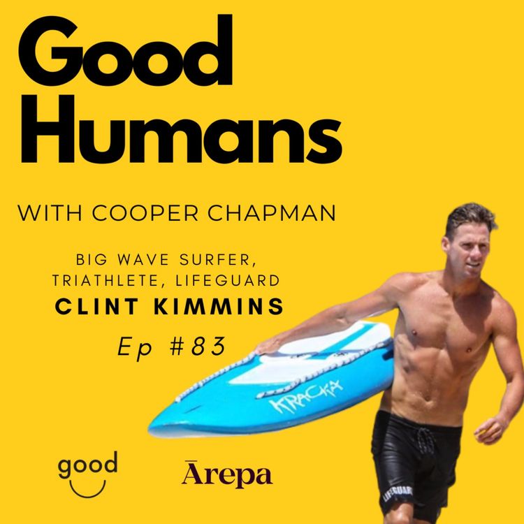 cover art for #83 Clint Kimmins - Big Wave Surfer, Triathlete, Lifeguard