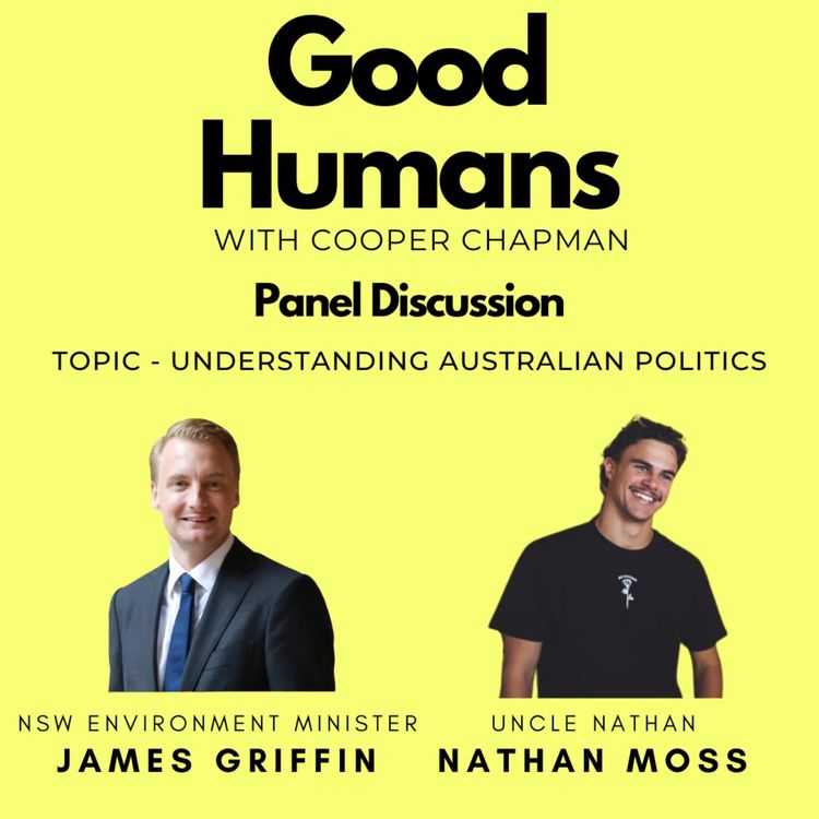 cover art for Understanding Australian Politics with NSW Environment Minister James Griffin and Nathan Moss