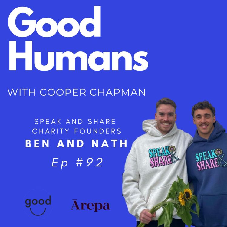 cover art for #92 Ben and Nath - Speak and Share Charity Co Founders
